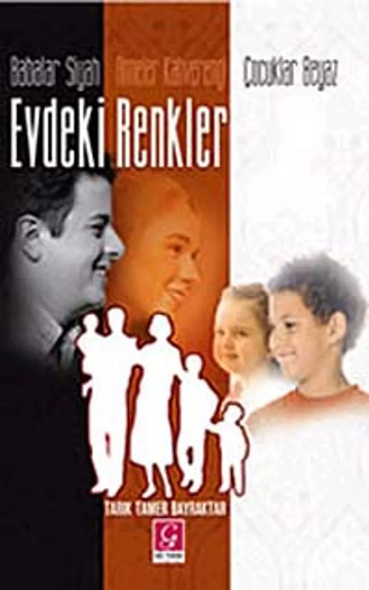 Evdeki Renkler Babalar Siyah Anneler Kahverengi Çocuklar Beyaz