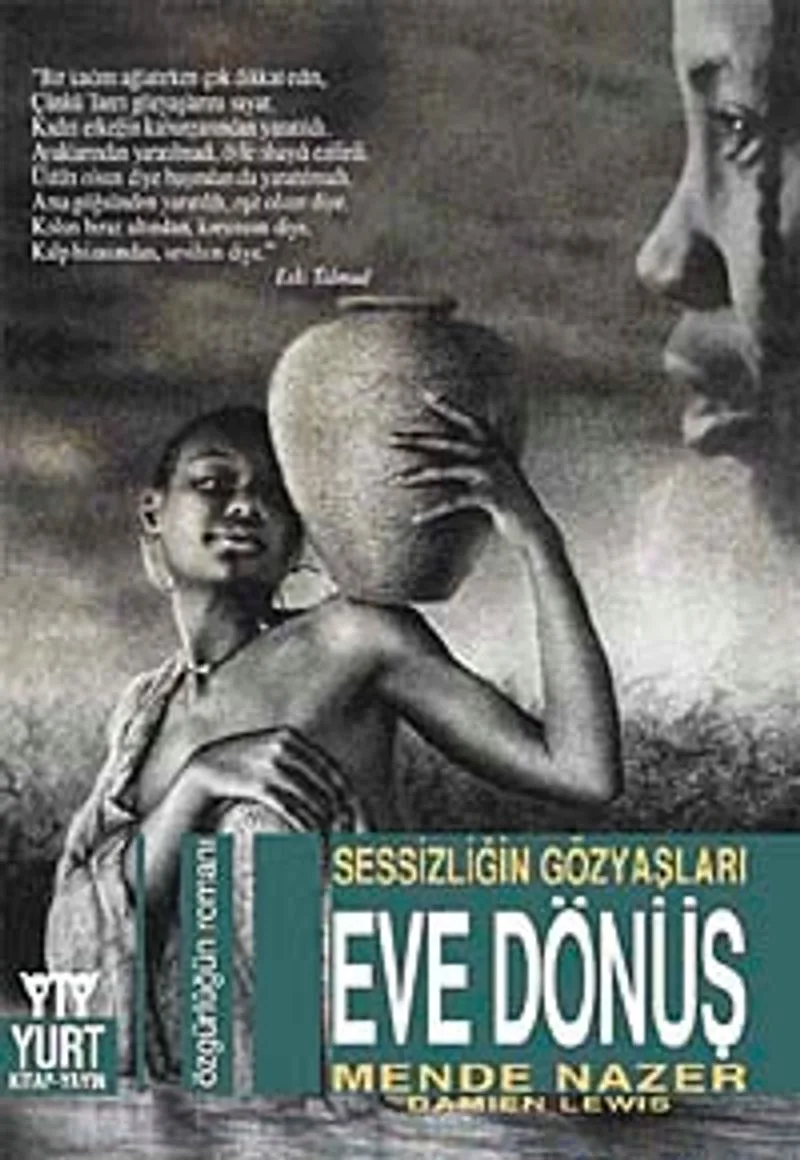 Eve Dönüş Sessizliğin Gözyaşları