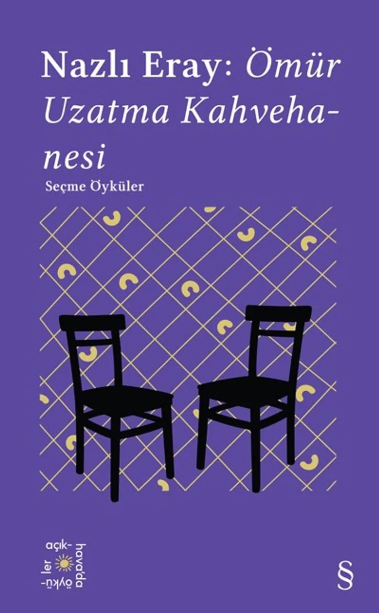 Everest Açıkhava 15 / Nazlı Eray: Ömür Uzatma Kahvehanesi