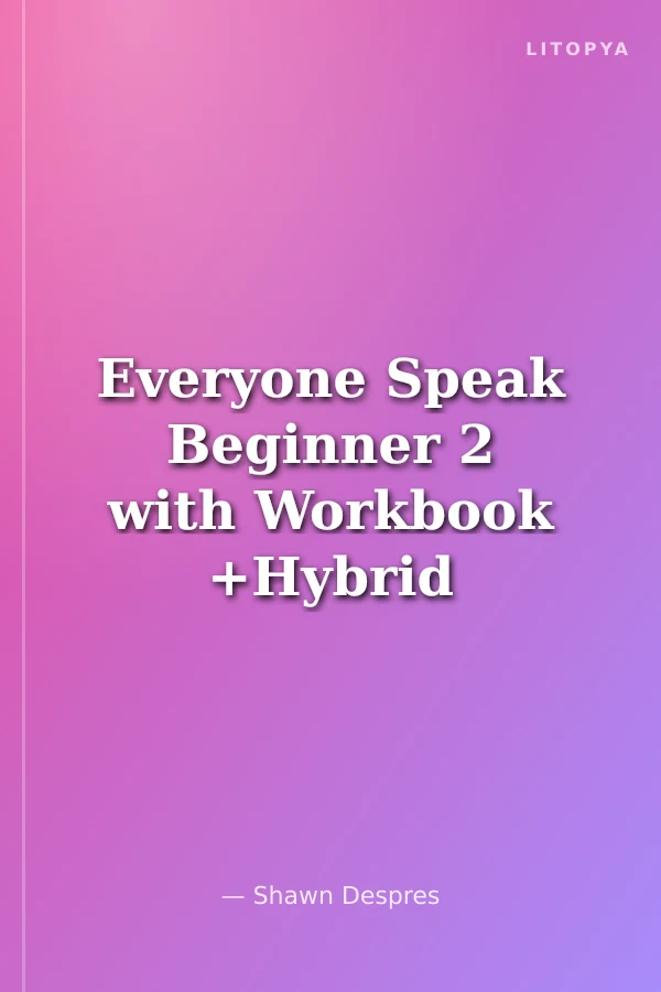 Everyone Speak Beginner 2 with Workbook +Hybrid CD