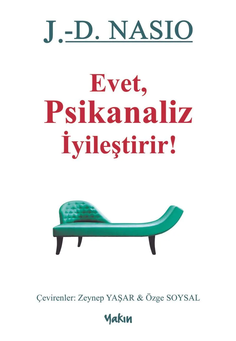Evet, Psikanaliz İyileştirir!