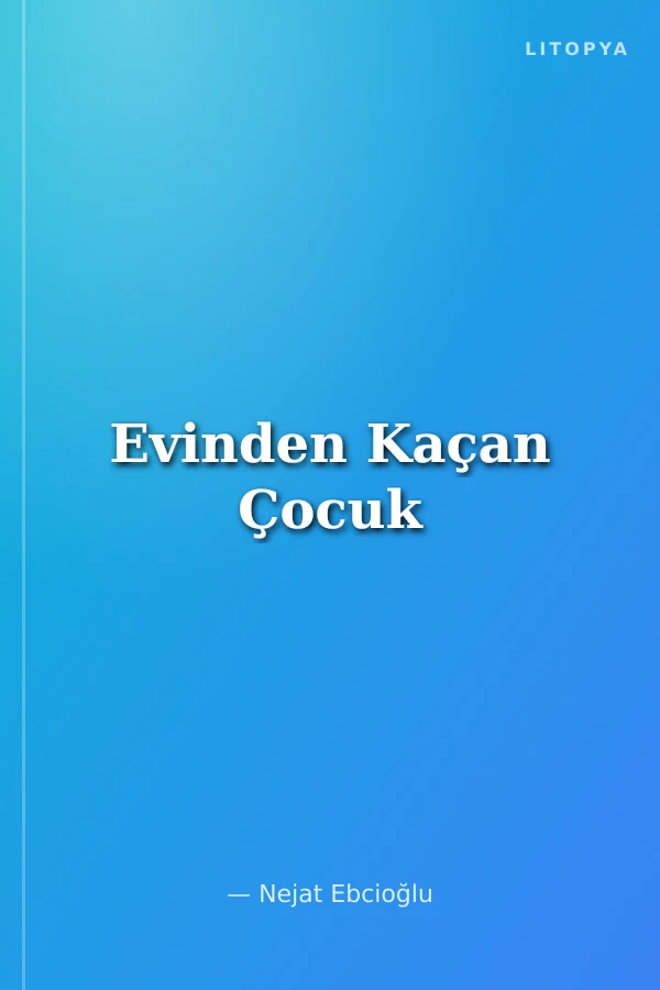 Evinden Kaçan Çocuk