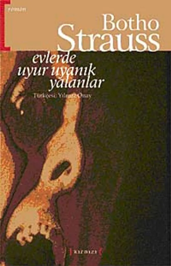 Evlerde Uyur Uyanık Yalanlar