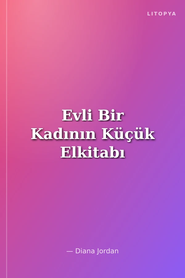 Evli Bir Kadının Küçük Elkitabı