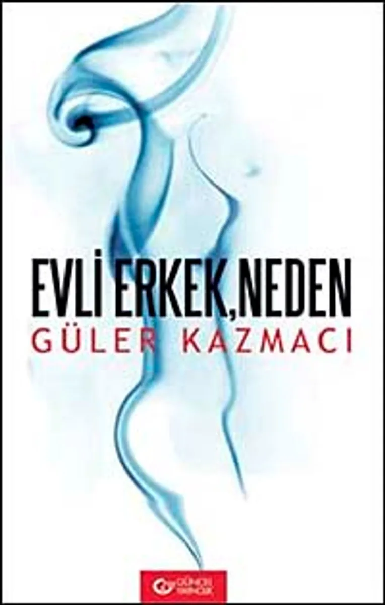 Evli Erkek, Neden