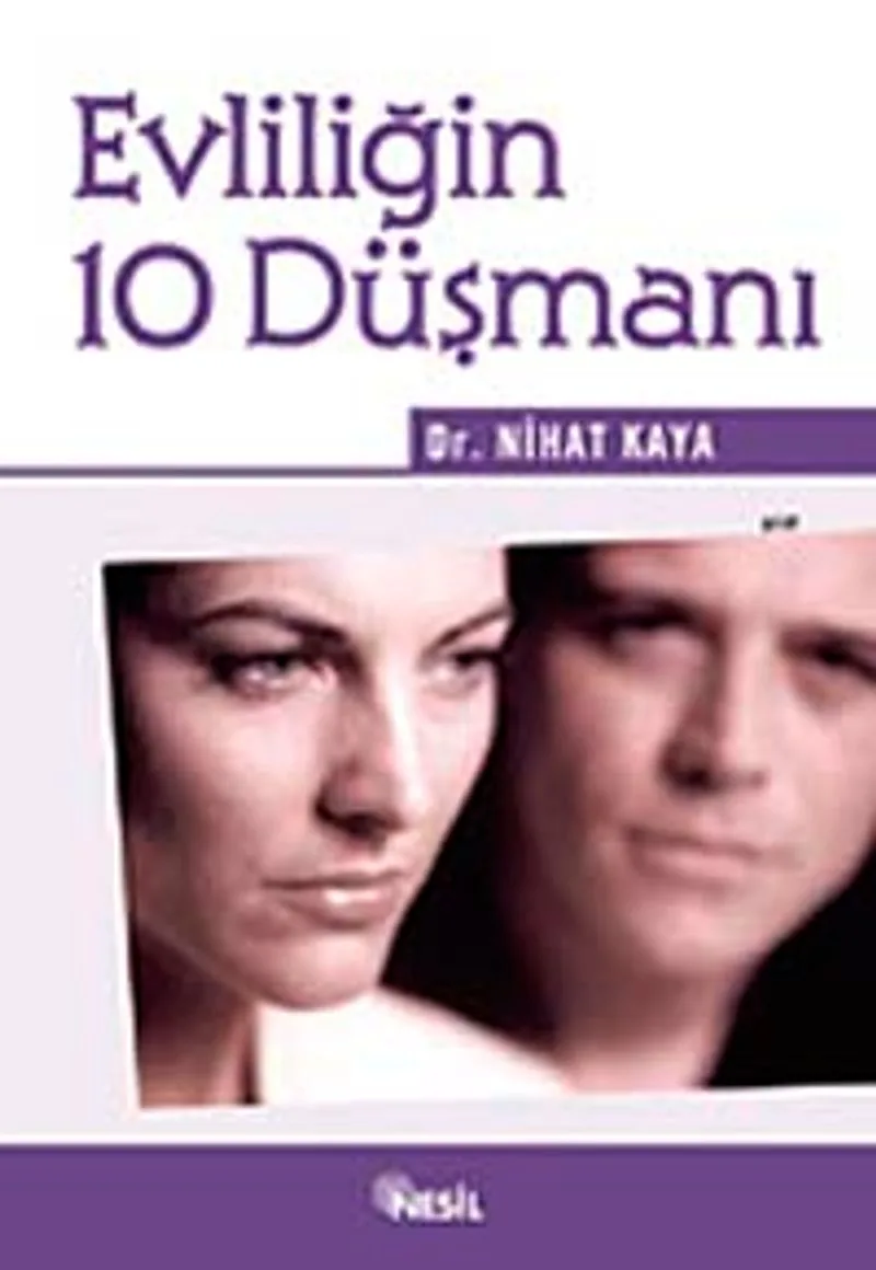 Evliliğin 10 Düşmanı