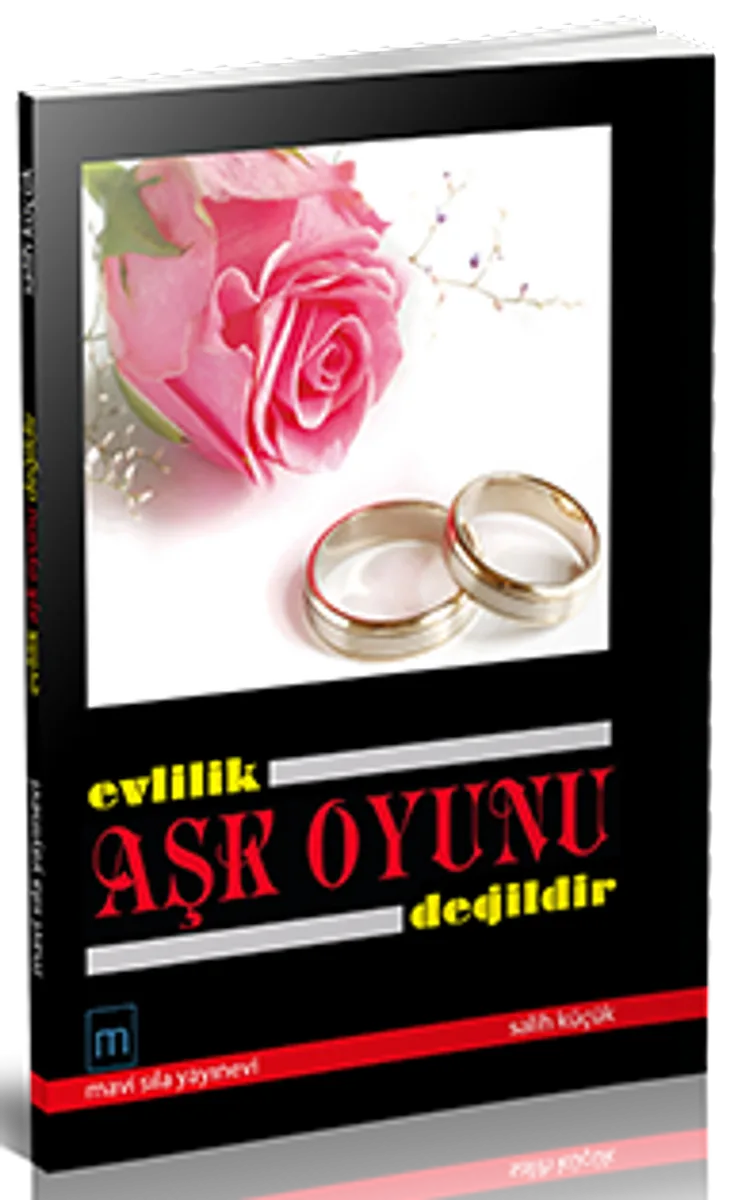 Evlilik Aşk Oyunu Değildir