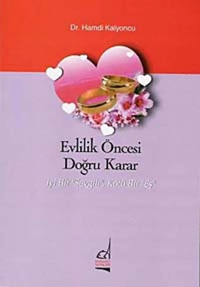 Evlilik Öncesi Doğru Karar İyi Bir Sevgili, Kötü Bir Eş