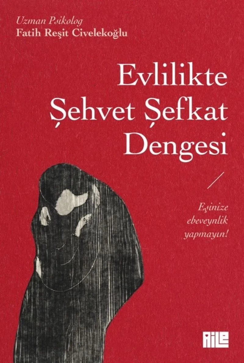 Evlilikte Şehvet Şefkat Dengesi
