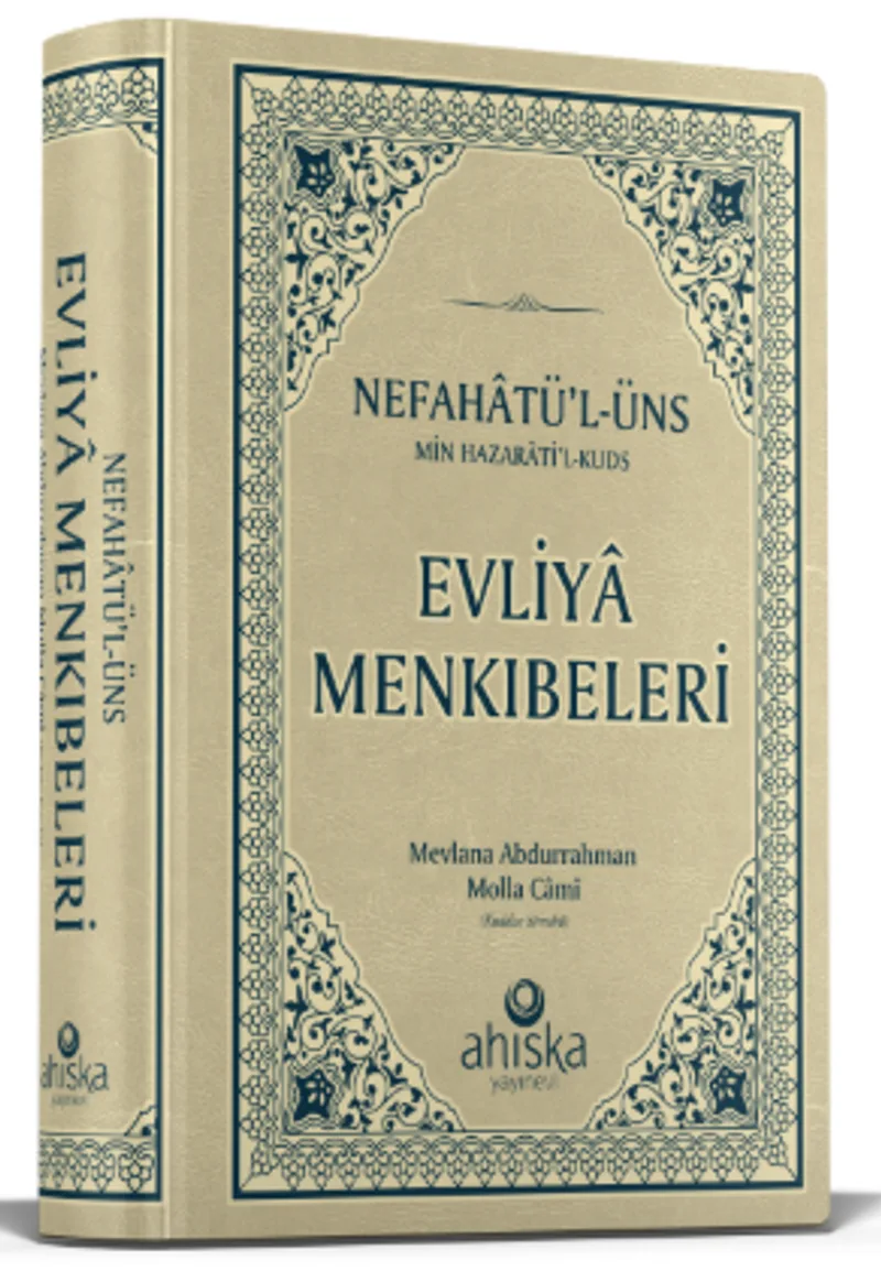 Evliya Menkıbeleri Nefahatül Üns Min Hazaratil Kuds
