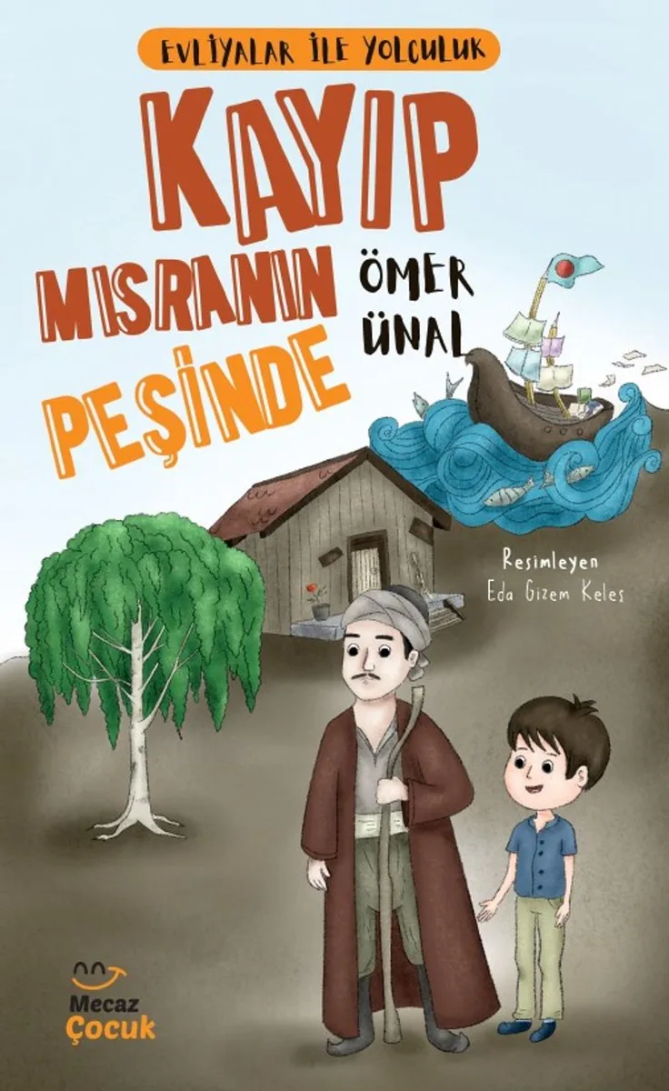 Evliyalar ile Yolculuk / Kayıp Mısranın Peşinde