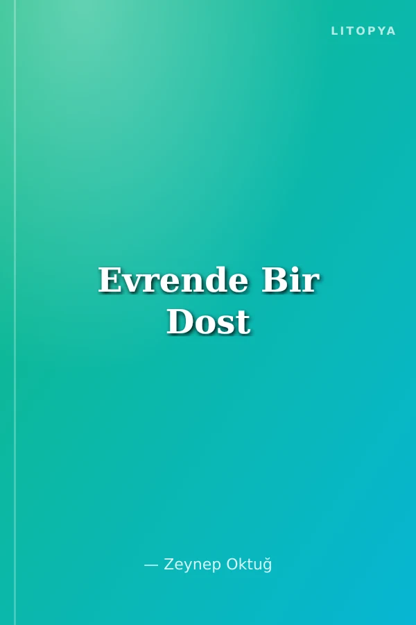 Evrende Bir Dost