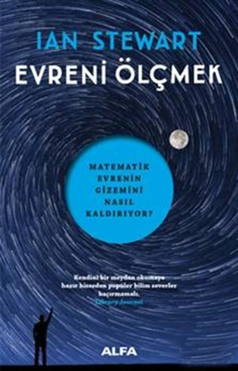 Evreni Ölçmek Matematik Evrenin Gizemini Nasıl Kaldırıyor?