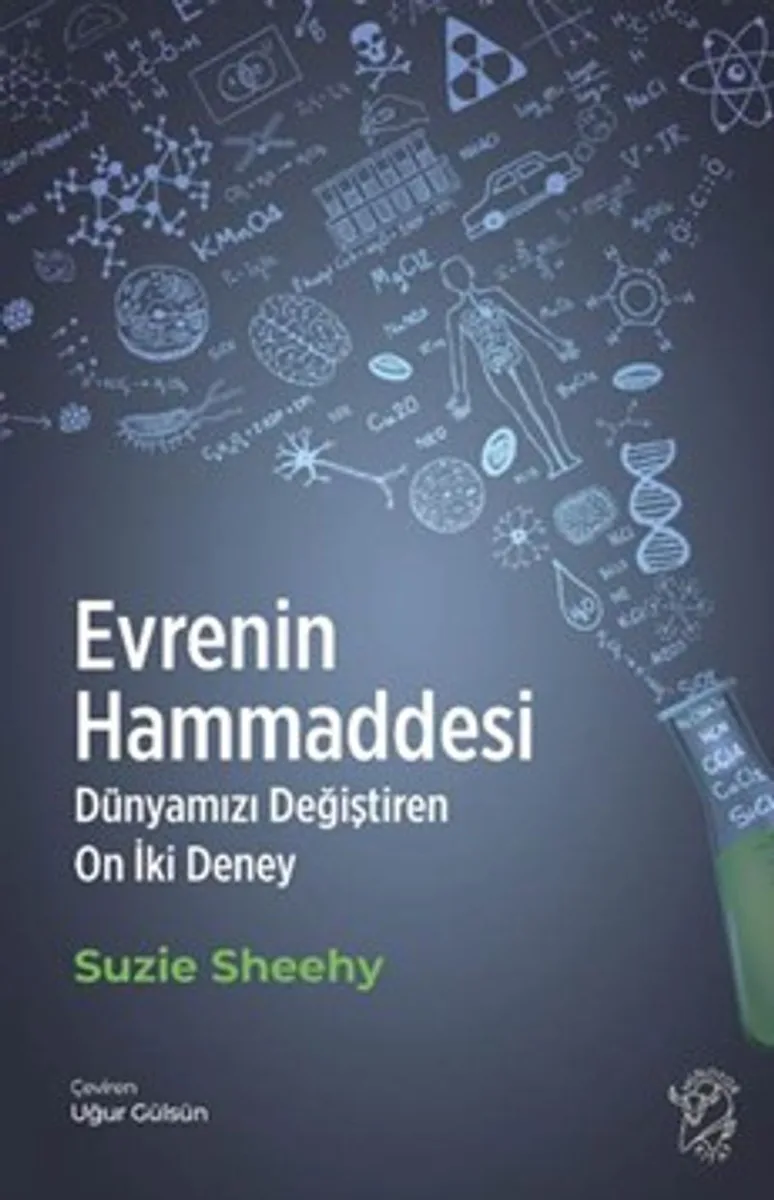 Evrenin Hammaddesi Dünyamızı Değiştiren On İki Deney