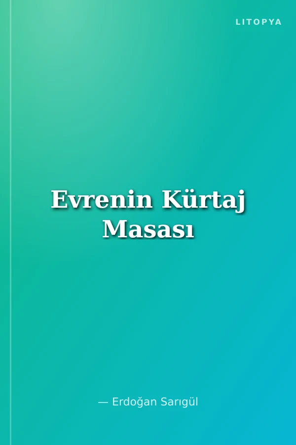 Evrenin Kürtaj Masası