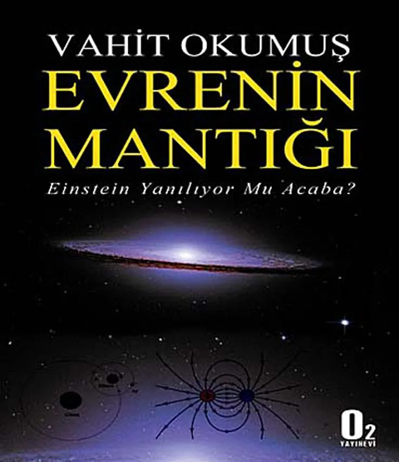 Evrenin Mantığı Einstein Yanılıyor mu Acaba?