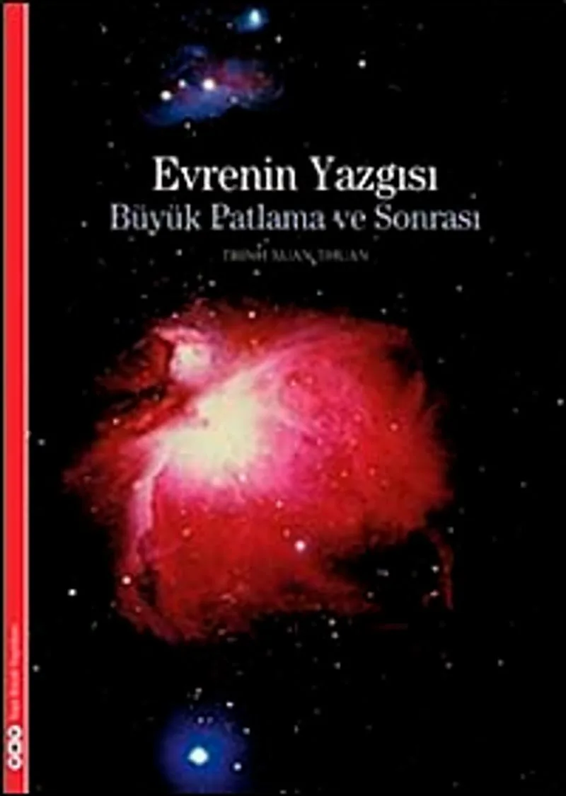 Evrenin Yazgısı Büyük Patlama ve Sonrası