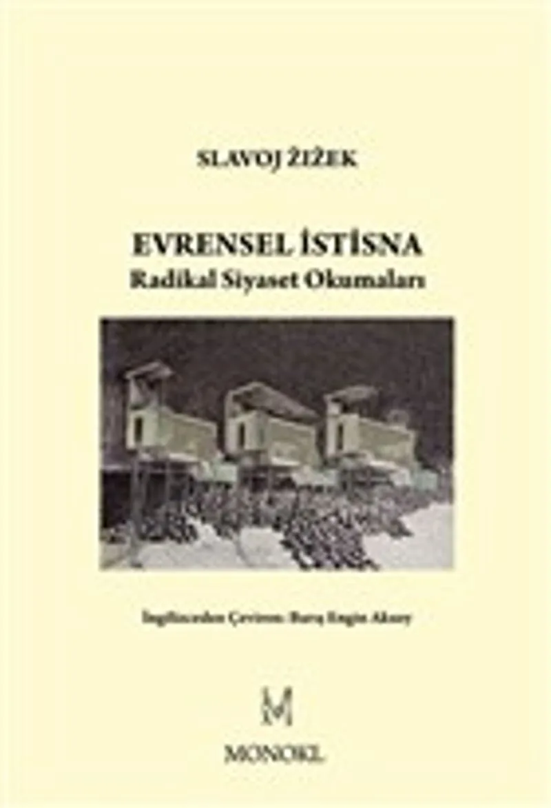 Evrensel İstisna Radikal Siyaset Okumaları