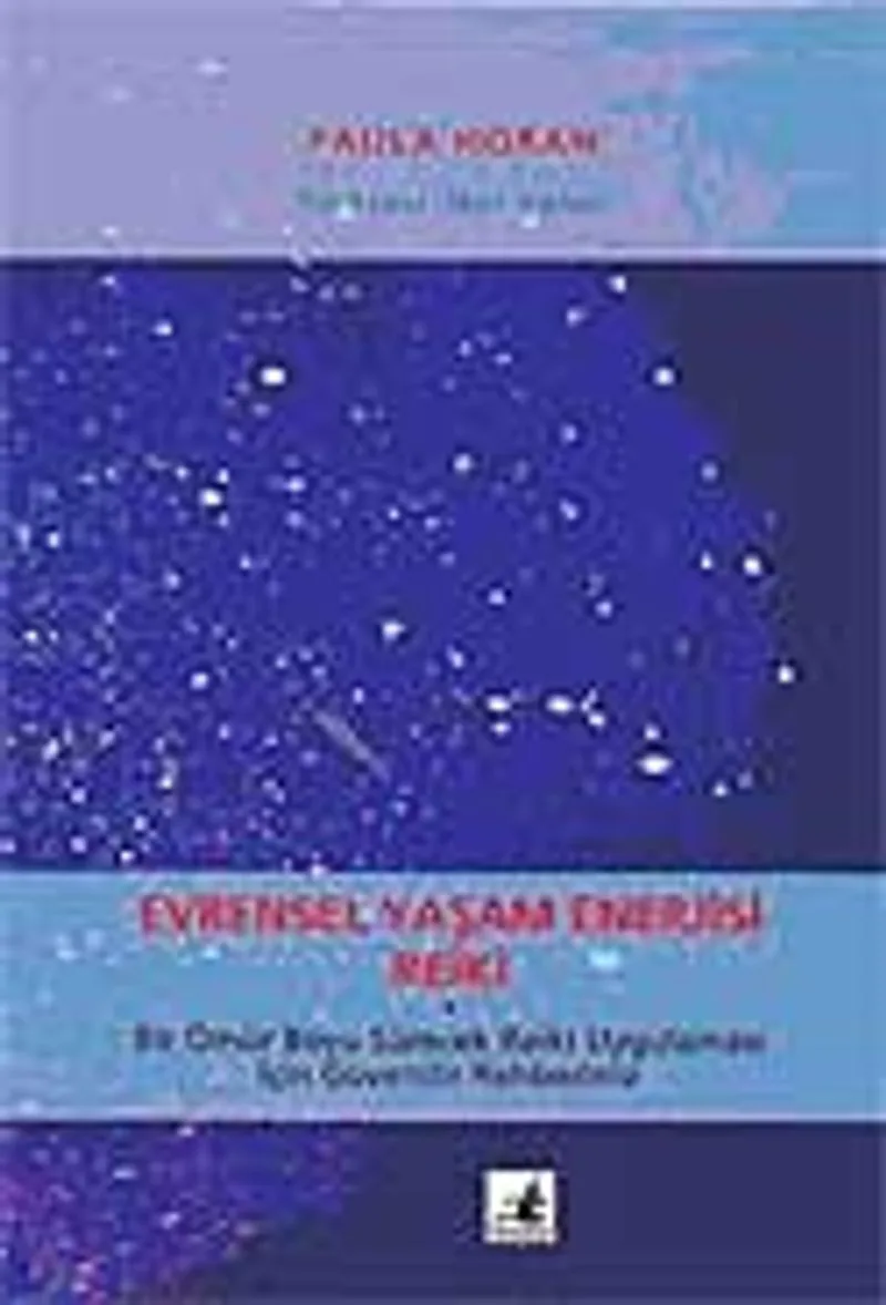 Evrensel Yaşam Enerjisi Reiki