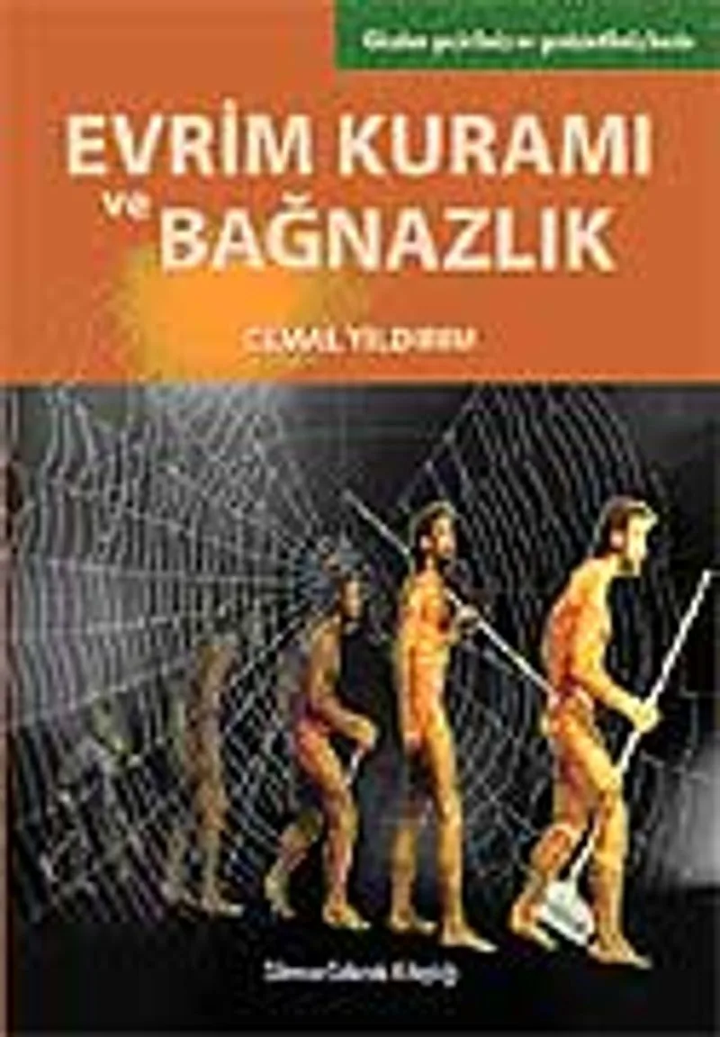 Evrim Kuramı ve Bağnazlık