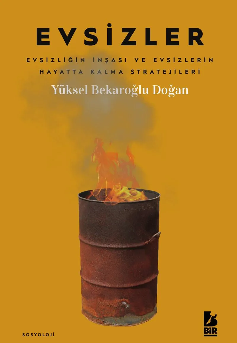Evsizler Evsizliğin İnşası ve Evsizlerin Hayatta Kalma Stratejileri