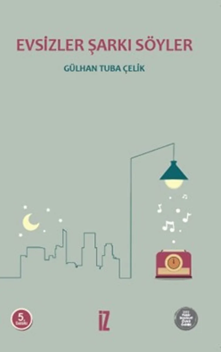 Evsizler Şarkı Söyler