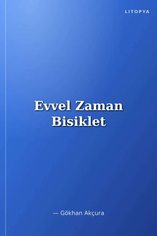 Evvel Zaman Bisiklet