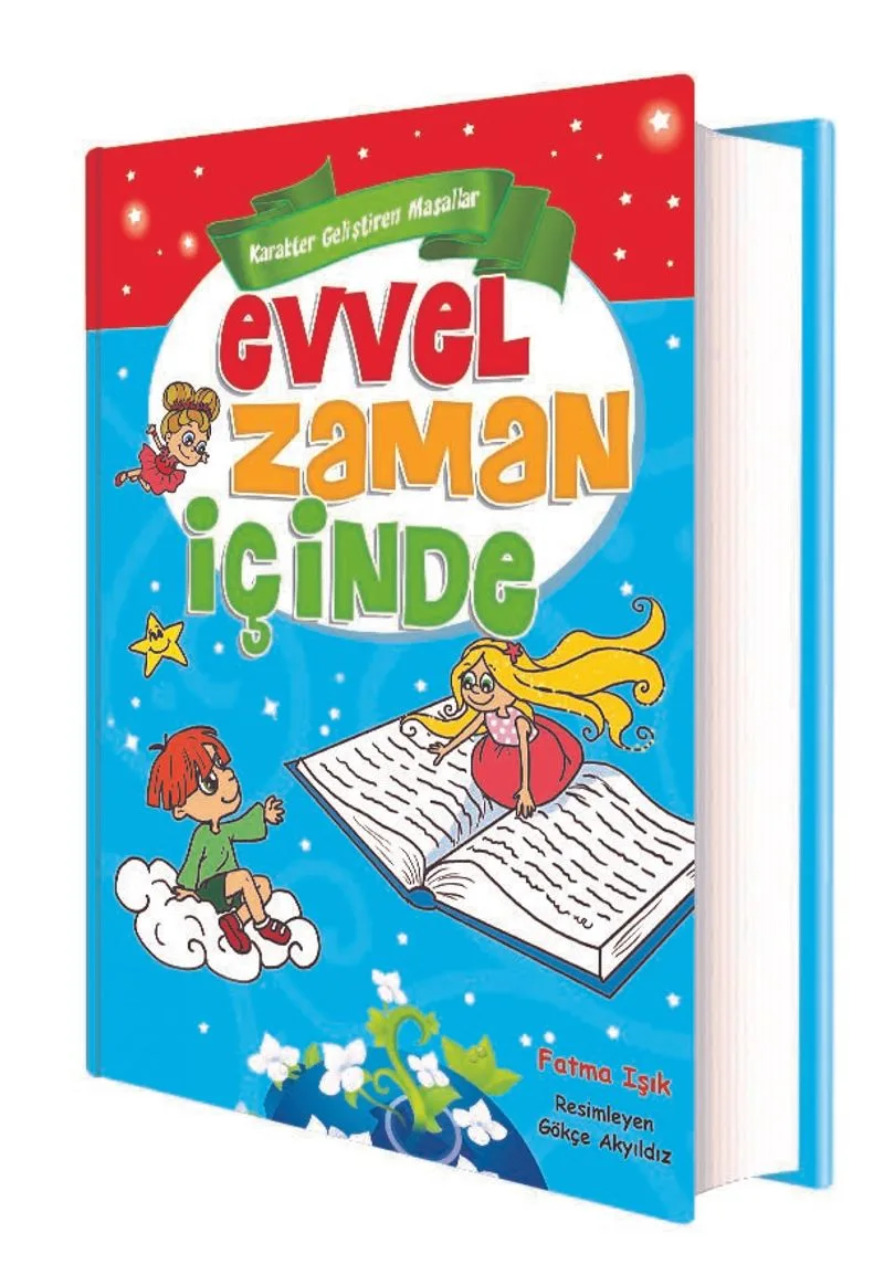 Evvel Zaman İçinde Karakter Geliştiren Masallar