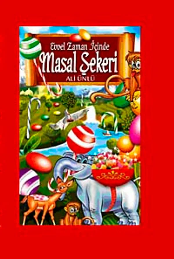 Evvel Zaman İçinde Masal Şekeri