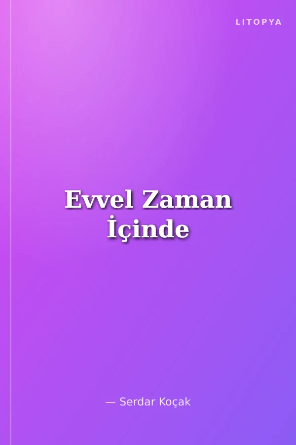 Evvel Zaman İçinde