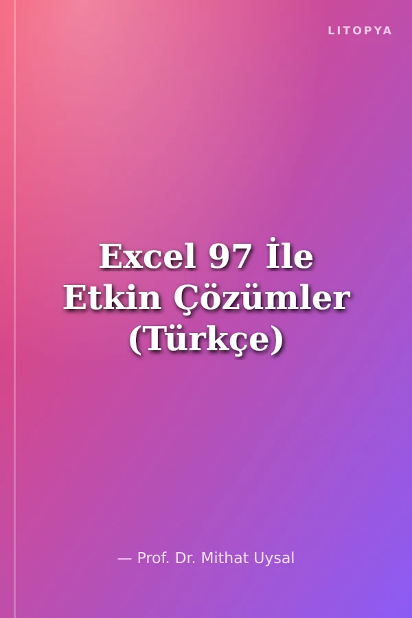 Excel 97 İle Etkin Çözümler (Türkçe)
