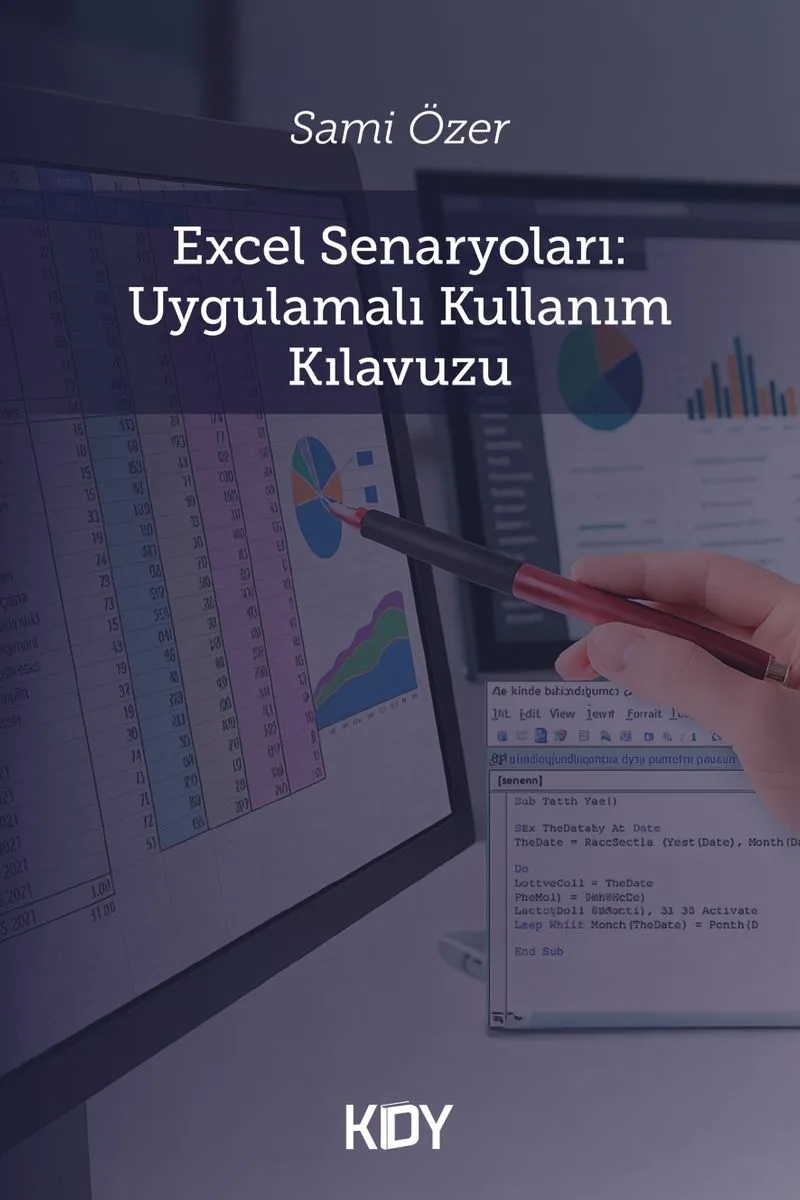 Excel Senaryoları: Uygulamalı Kullanım Kılavuzu