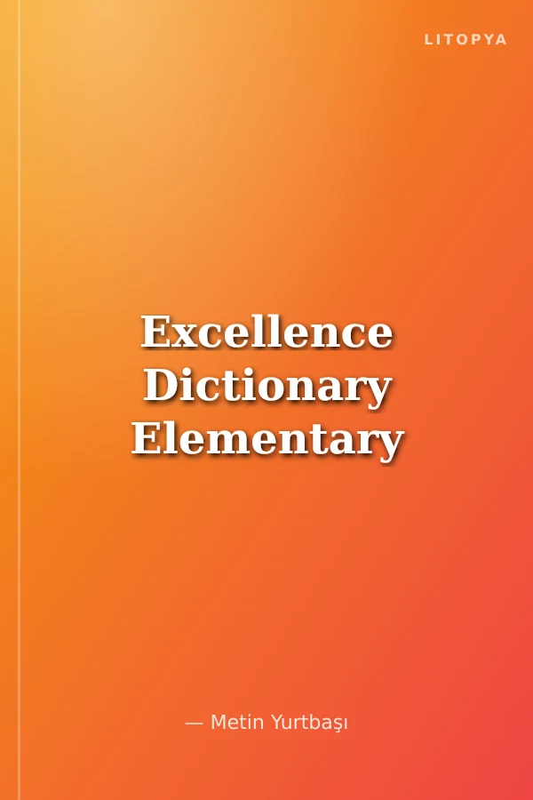 Excellence Dictionary Elementary