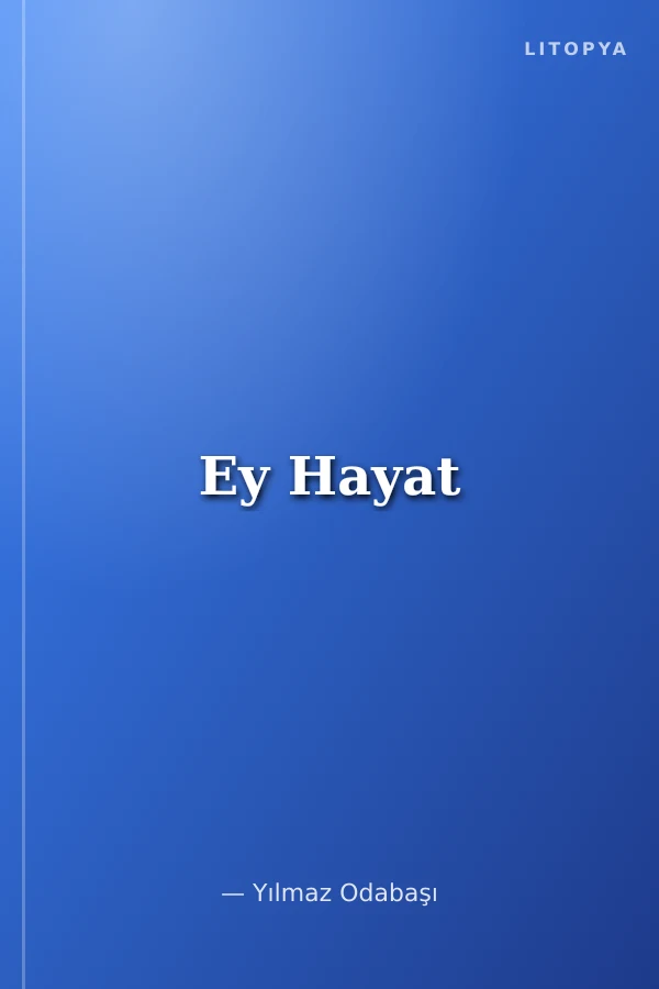 Ey Hayat