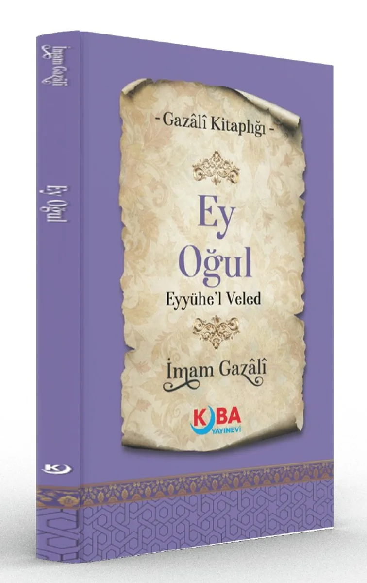 Ey Oğul (Eyyühe'l Veled)
