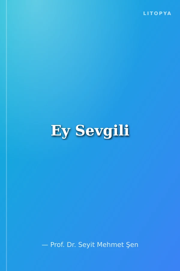 Ey Sevgili