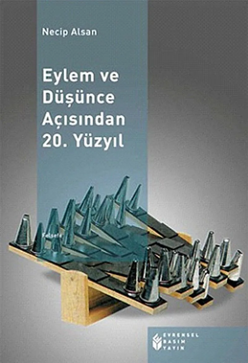 Eylem ve Düşünce Açısından 20. Yüzyıl