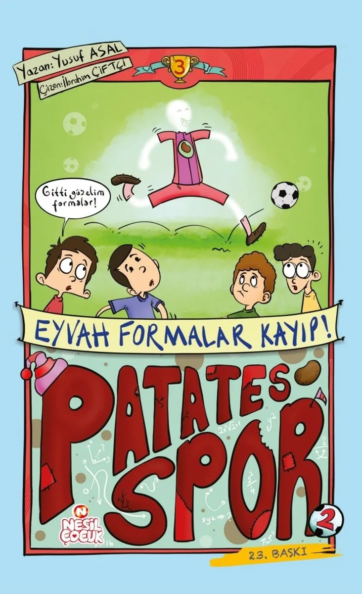 Eyvah Formalar Kayıp / Patatesspor 3