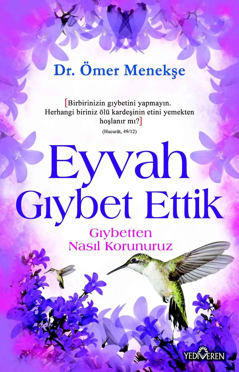 Eyvah Gıybet Ettik Gıybetten Nasıl Korunuruz?