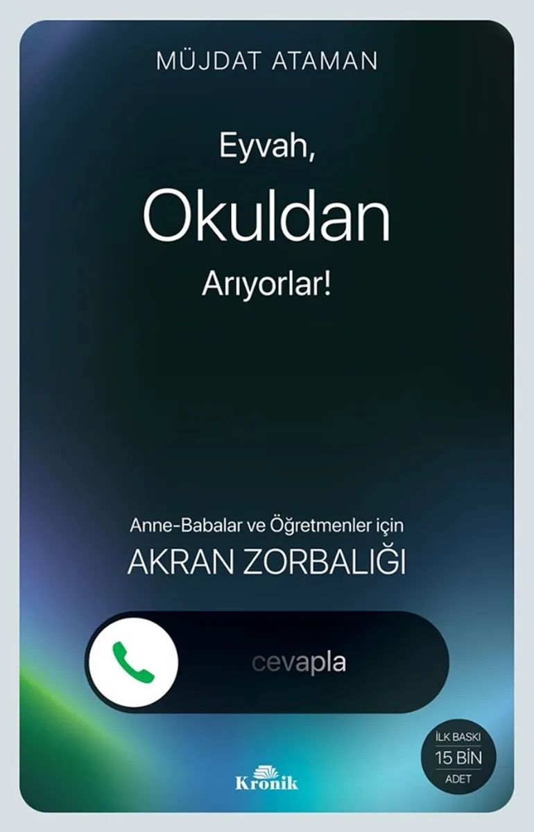 Eyvah, Okuldan Arıyorlar! Anne-Babalar ve Öğretmenler için Akran Zorbalığı