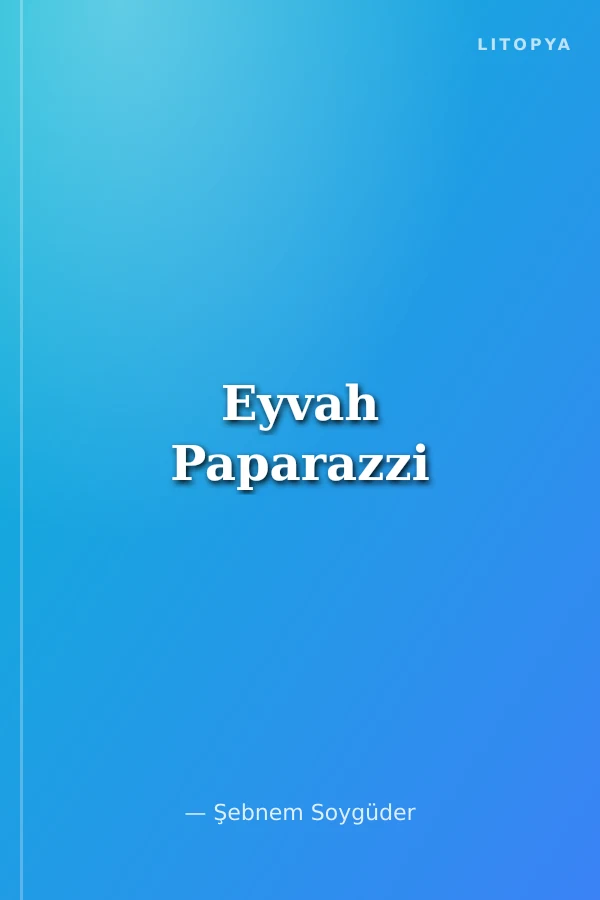 Eyvah Paparazzi