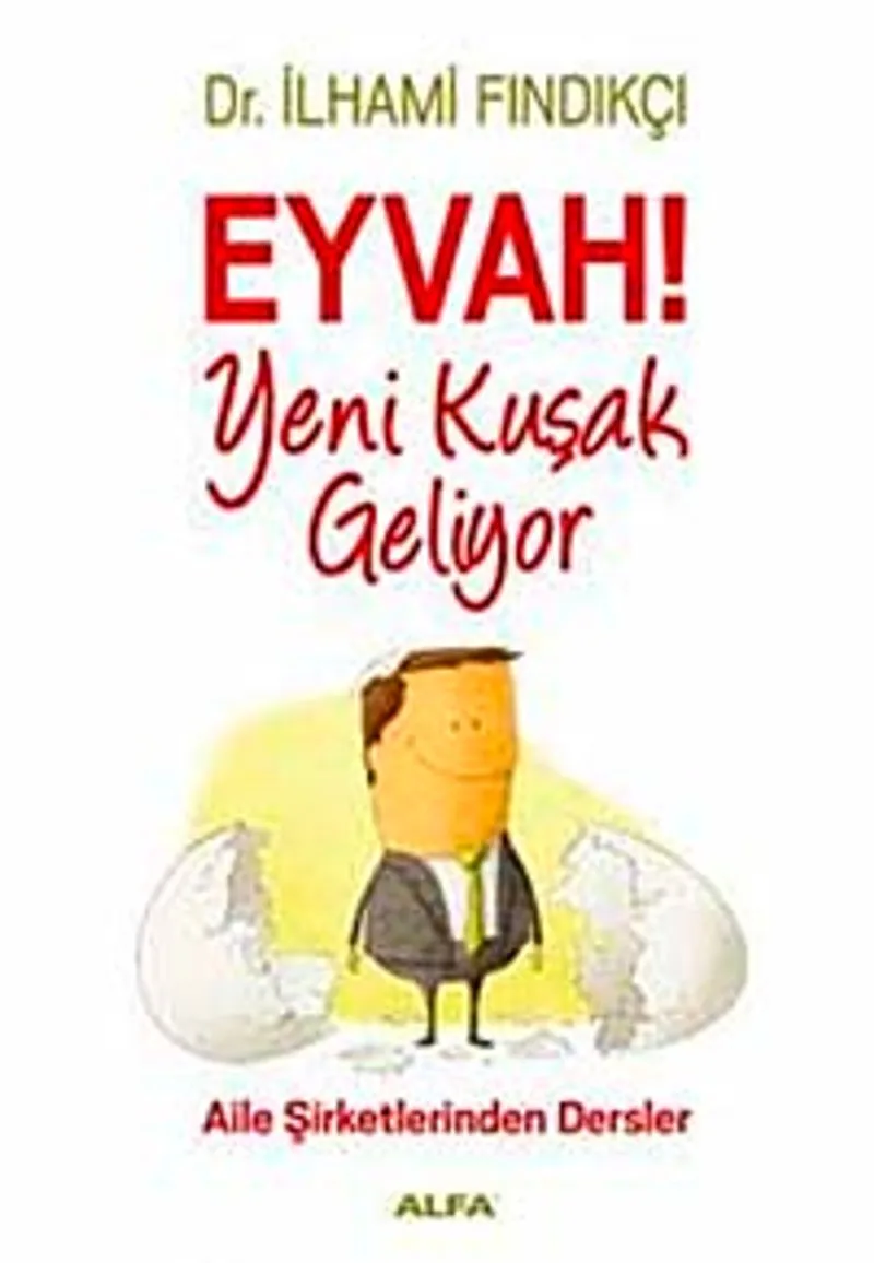 Eyvah! Yeni Kuşak Geliyor