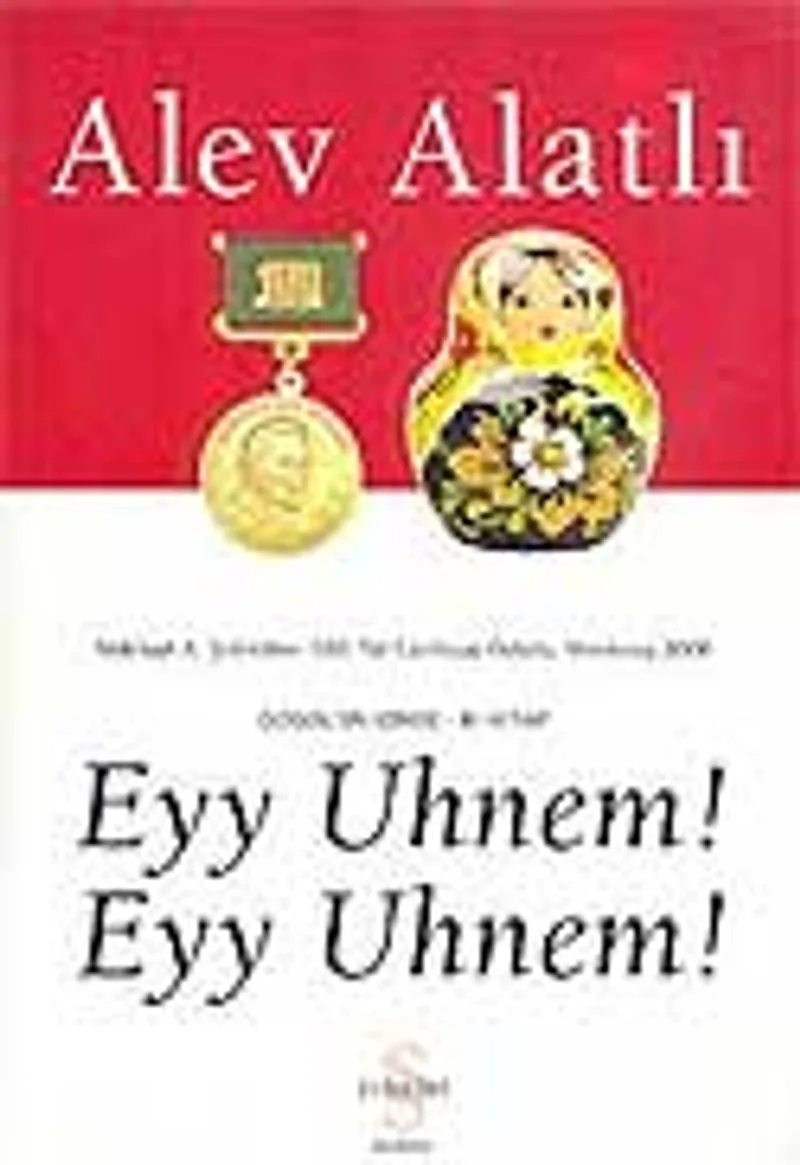 Eyy Uhnem! Eyy Uhnem! Gogol'ün İzinde III. Kitap