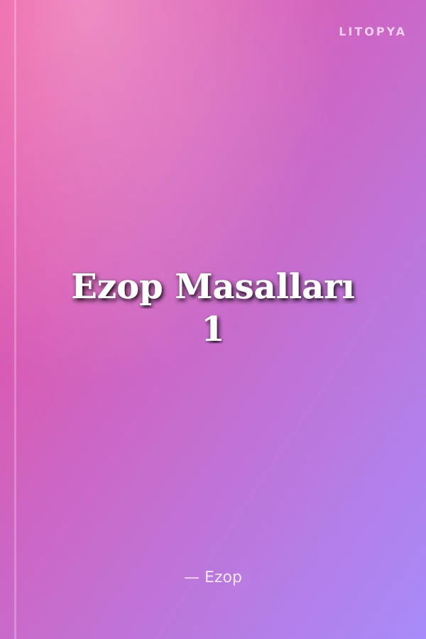 Ezop Masalları 1