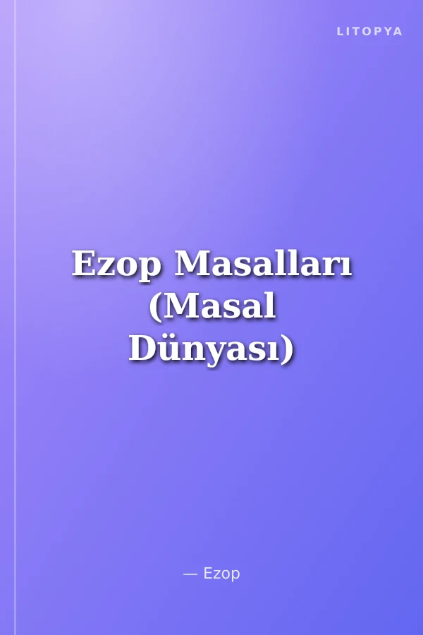Ezop Masalları (Masal Dünyası)