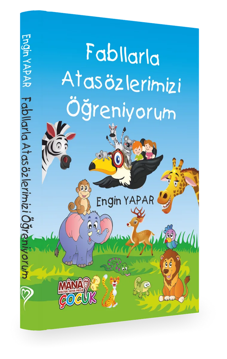 Fabllarla Atasözlerimizi Öğreniyorum