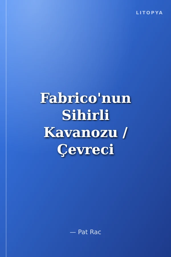 Fabrico'nun Sihirli Kavanozu / Çevreci Kahramanımız Dodo Kuşu Cosmo