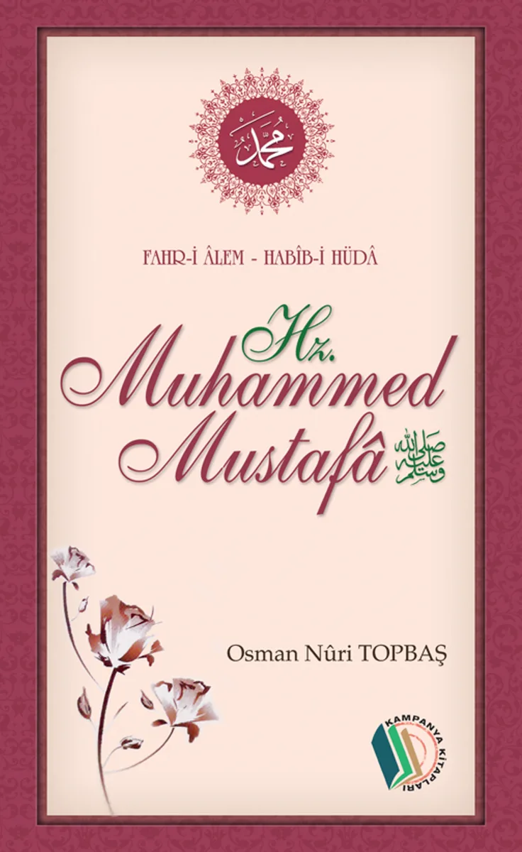 Fahr-i Alem Habib-i Hüda Hz. Muhammed Mustafa
