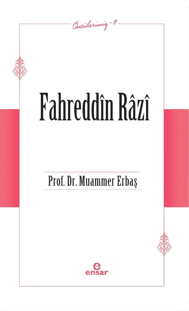 Fahreddin Raz&icirc; 7 Öncülerimiz 11