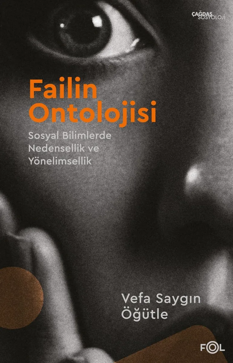 Failin Ontolojisi Sosyal Bilimlerde Nedensellik ve Yönelimsellik